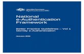 National e Authentication Framework - Better Practice ... Web viewNational e-Authentication Framework – Better Practice Guidelines ... within hardware devices such as USB ... a password
