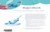 Put your pool cleaning on ‘Cruise’ control - Kreepy · PDF filePut your pool cleaning on ‘Cruise’ control The Bull Shark™ pool cleaner shares many of the design features