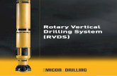 Rotary Vertical Drilling System (RVDS) · PDF fileThe Rotary Vertical Drilling System RVDS is a pre-program- ... to hydraulic pumps and the pulse unit transmitting the data to the