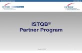 ISTQB Partner Programpartner.istqb.org/documents/ISTQB Partners Program Slides_v2.1.4.pdf · ISTQB® Marketing Working Group ISTQB®Partner Program Termination of the Partnership