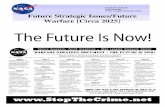 ZZZ 6WRS7KH&ULPH QHW - · PDF fileDennis M. Bushnell Chief Scientist NASA Langley Research Center Future Strategic Issues/Future Warfare [Circa 20251 The Future Is Now! Dennis Bushnell