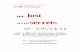 The Seven Lost Secrets of Success - Brad · PDF fileSeveral people helped me create this book. Thanks to Mrs. Caples, wife of the late copywriting king John Caples, fo. r sharing a