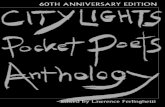 City Lights Pocket Poets · PDF fileCity Lights Pocket Poets Anthology Edited by Lawrence Ferlinghetti CITY LIGHTS BOOKS San Francisco. ... Jacques Prévert Translated by Lawrence