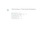4 Running a Thermal Analysis - · PDF fileChapter 4: Running a Thermal Analysis Patran Interface to MSC Nastran Thermal 4 Running a Thermal Analysis Introduction 106 Review of the