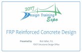 FRP Reinforced Concrete Design - Florida Department of ... - Rick Vallier - FRP... · FRP Reinforced Concrete Design Presented by: Rick Vallier, P.E. FDOT Structures Design Office