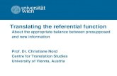 About the appropriate balance between presupposed and · PDF fileTranslating the referential function About the appropriate balance between presupposed and new information Prof. Dr.