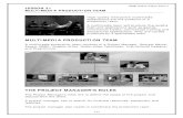 MULTIMEDIA PRODUCTION TEAM - · PDF fileA multimedia production team ... selected users will use an Evaluation Form to try out the ... The storyboard lays out how the multimedia
