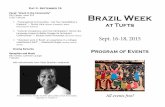 Panel: “Brazil in the Community” Brazil Weekas.tufts.edu/romlang/sites/all/themes/asbase/assets/documents/... · Panel: “Brazil in the Community ... Raul de Barros, Dona Ivone