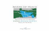 Rivers of Peace – Restructuring India Bangladesh Relationsstrategicforesight.com/publication_pdf/22345riversofpeace-website.pdf · PREFACE At the superficial level, relations between
