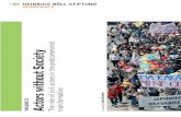 Actors without Society - Heinrich-Böll-Stiftung · PDF fileVOLUME 15 Actors without Society The role of civil actors in ... the Identitet magazine and the and the ... “Revolution”