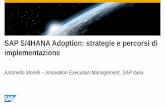 SAP S/4HANA Adoption: strategie e percorsi di · PDF fileSAP S/4HANA Adoption: strategie e percorsi di ... Valuation in MM or ... • Custom Code Migration Worklist see SAP Help Portal: