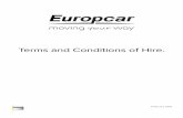 Terms and Conditions of Hire. - Car Rental - Rent a Car ... · PDF file24. Is there a code of conduct applicable to the car rental industry ? 25. General 26. ... In accordance with