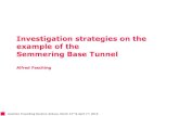 Investigation strategies on the example of the Semmering ... · PDF filedilatometer test ... Investigation strategies on the example of the Semmering Base Tunnel Austrian Tunnelling