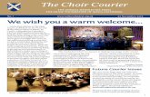 The Choir Courier - · PDF fileDonoghue, Flora Hartz, Molly Johnson, Freddie Lindsey- ... Bass Vicar Choral, Andrew Kidd initially started his musical career as an organist and was