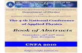 Book of Abstracts - TUIASIcnfa.tuiasi.ro/Cnfa-vechi-tare/download/Programme.pdf · Book of Abstracts CNFA 2010 . The 4-th National Conference of Applied Physics ... Alexandru Stancu