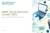 HMRC Secure Electronic Transfer (SET) - gov.uk · PDF fileHMRC Secure Electronic Transfer (SET) How to use HMRC SET using PGP™ Desktop Version 2.0