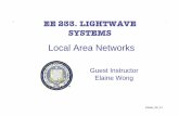 Local Area Networks - University of California, Berkeleyee233/sp06/lectures/EE233_LAN.pdf · Elaine_06_I-2 Outline • Introduction to Local Area Networks (LANs) • Network architecture