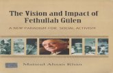 The Vision Inpact of Fetullah Gulen - xeroxtree.comxeroxtree.com/pdf/the_vision_inpact_of_fetullah_gulen.pdf · . .