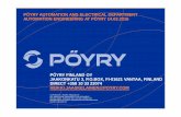 PÖYRY AUTOMATION AND ELECTRICAL DEPARTMENT AUTOMATION ... · PDF file• Process control engineering, Automation engineering ... Commissioning and start up services • Studies, Automation