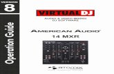 VirtualDJ 8 American Audio 14MXR 1 Audio 14MXR - VirtualDJ 8... · VirtualDJ 8 – American Audio 14MXR 4 Mixer mode By default the unit will launch on Mixer mode. The Led of the