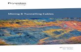 Mining & Tunnelling Cables - Prysmian Group · PDF fileChemical and Climate Resistance Prysmian Group’s Mining and Tunnelling cables have been designed to withstand the most severe