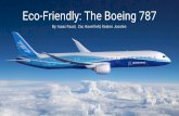 Eco-Friendly: The Boeing 787 - u.osu.edu · PDF fileEco-Friendly: The Boeing 787 By: Isaac Faust, Zac Haverfield, Keaton Joosten