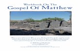Workbook On The Gospel Of Matthew - Zion, · PDF fileThe Gospel Of Matthew David Padfield 3 B. The Preaching of John the Baptist (3:7–12) 1. What message did John give to the Pharisees