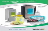 · PDF filewean Q%uchM t70ueh FOAM SOAP SYSTEMS Wean Setting new standards for sensory appeal sustainability and perfonmance. SANITARY SUPPLY BUILT-IN RELIABILITY