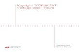 Keysight 16065A EXT Voltage Bias Fixtureliterature.cdn.keysight.com/litweb/pdf/16065-90011.pdf · Keysight 16065A EXT Voltage Bias Fixture ... NOTE 16065A complies with INSTALLATION