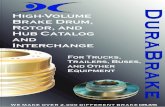 High-Volume Brake Drum, Rotor, and Hub Catalog and · PDF fileHigh-Volume Brake Drum, Rotor, and Hub Catalog and Interchange For Trucks, Trailers, Buses, and Other Equipment WE MAKE