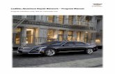 CADILLAC ALUMINUM REPAIR NETWORK - Genuine · PDF fileMarketing materials and guidelines are provided to participating facilities for as long as they are ... Cadillac Aluminum Repair