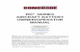 RG Series Aircraft Battery Owner/Operator · PDF fileA. Concorde RG ® Series aircraft batteries are made using valve regulated lead acid cells. Each cell is sealed with a pressure