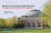 Modern Experimental Physics Introduction for Physics 401 ... · PDF file•Goals of the course •Experiments •Teamwork •Schedule and assignments •Your working mode Physics 401