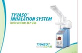INHALATION INHALATION SYSTEM Instructions for use · PDF fileTYVASO INHALATION SYSTEM ... beep and while the inhalation indicator light is flashing green ... Record on the tracking