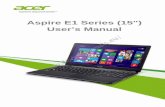 Aspire E1 Series (15) User’s Manual -  · PDF fileAspire E1 Series (15") User’s Manual   2 - ... Recovering from Windows ... 1 2 3 4 5 6 7 3 Touchpad Touch