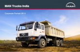 MAN Trucks  · PDF fileJV by MAN Truck & Bus AG , renaming of MFTPL to MAN Trucks India 10,000th Vehicle rolled out for Domestic Market 10