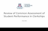 Review of Common Assessment of Student Performance …phoenixmed.arizona.edu/.../content/facdev/rd/common-assessment.pdf · •Common Assessment of Student ... in presenting his patients