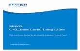 SR605 C43 Bass Lured Long Lines -  · PDF fileSR605 C43_Bass Lured Long Lines This work was funded by the Seafish Industry Project Fund ISBN 978-1-906634-08-7