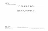 ASSOCIATION CONNECTING ELECTRONICS INDUSTRIES IPC … standards.pdf · IPC-2221A Generic Standard on Printed Board Design ASSOCIATION CONNECTING ELECTRONICS INDUSTRIES® 2215 Sanders