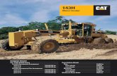 Motor Grader - specs.lectura.de152... · The 143H blends productivity and durability to give you the best return on your investment. Engine ... Caterpillar has matched and balanced