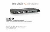 302 - User Guide and Technical Information - Sound Devicescdn.sounddevices.com/download/guides/302_en.pdf · User Guide and Technical Information . Sound ... The 302 is the essential