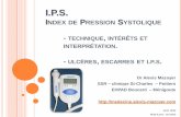 Index de Pression Systolique technique, intérets et ...medecine.alexis-mazoyer.com/documents/formations/IPS formation.pdf · I.P.S. INDEX DE PRESSION SYSTOLIQUE - TECHNIQUE, INTÉRÊTS