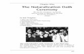 The Naturalization Oath Ceremony - CLINIC · PDF fileThe Naturalization Oath Ceremony We are the champions my friends ... If you have changed your mind since the interview and are