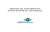 MEDICAL PAYMENTS PROCEDURAL MANUAL - Montanasvc.mt.gov/gsd/onestop/upload/Appendix C - Medical Payments... · revised 7/1/2013 2 medical payments procedural manual 1 section i –