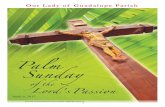 Our Lady of Guadalupe Parish - · PDF fileOur Lady of Guadalupe Parish ... 3:00pm Divine Mercy Novena ... And as many of our ancient Christians forbearers recognized this pattern is