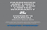 PASSENGER AND LIGHT TRUCK TIRE LIMITED WARRANTY  · PDF filePASSENGER AND LIGHT TRUCK TIRE LIMITED WARRANTY & OWNER’S MANUAL Effective March 2015 This Limited Warranty and