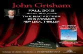 THE RACKETEER JOHN GRISHAM’S NEW LEGAL …a1018.g.akamai.net/.../international/PDFs/JohnGrishamFall2012.pdf · John Grisham Calico COVER To BE REVEALED John Grisham RANDOM HOUSE,