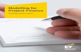 Modelling for Project Finance - EY - United FILE/EY-modelling-for-project- This course aims to provide participants with a thorough understanding of how to build a robust financial
