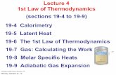 Lecture 4 1st Law of Thermodynamics (sections 19-4 to 19-9 ...physics.ucsc.edu/~joel/Phys5D/13Phys5D-Lecture4.pdf · Lecture 4 1st Law of Thermodynamics (sections 19-4 to 19-9) 19-4