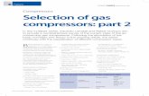 Compressors Selection of gas compressors: part 2csmres.co.uk/cs.public.upd/article-downloads/feature4Proof.pdf · Selection of gas compressors: part 2 In this multipart series, Eduardo